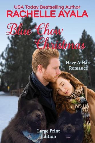 Blue Chow Christmas (Large Print Edition)