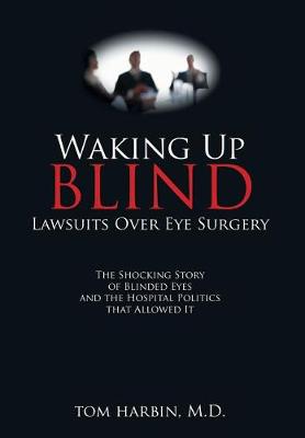 Waking Up Blind