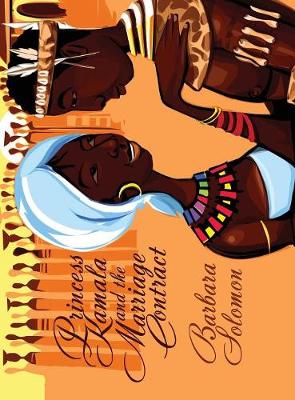 Princess Kamala and the Marriage Contract