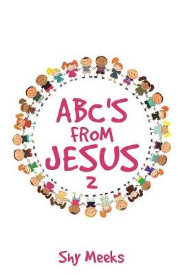 Abc's from Jesus 2