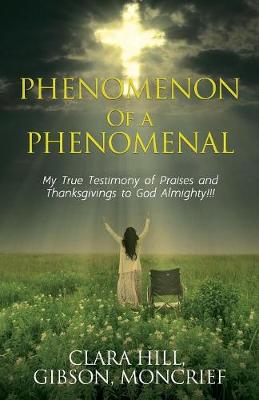 Phenomenon of a Phenomenal