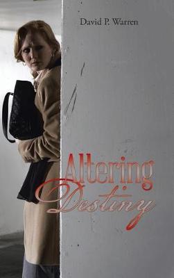 Altering Destiny