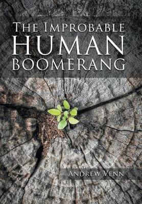 The Improbable Human Boomerang