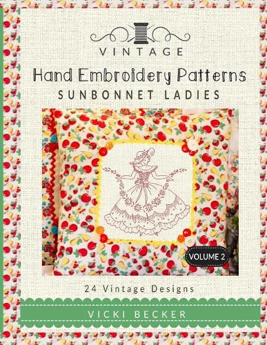 Vintage Hand Embroidery Patterns Sunbonnet Ladies