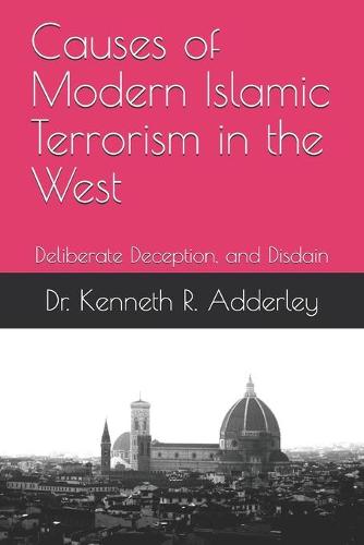 Causes of Modern Islamic Terrorism in the West