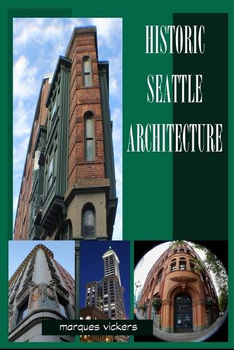 Historic Seattle Architecture