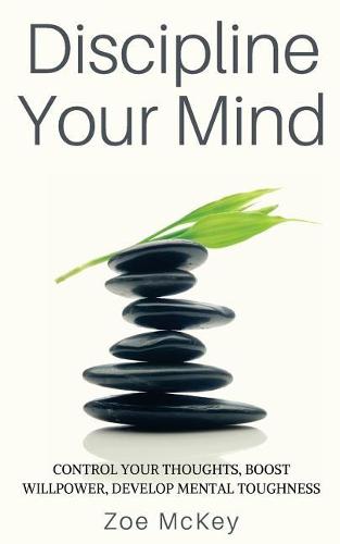 Discipline Your Mind