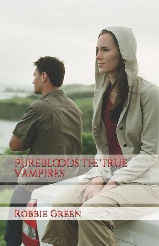 Purebloods The True Vampires