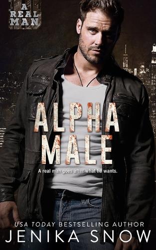 Alpha Male (A Real Man, 14)