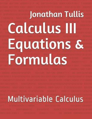 Calculus III Equations & Formulas