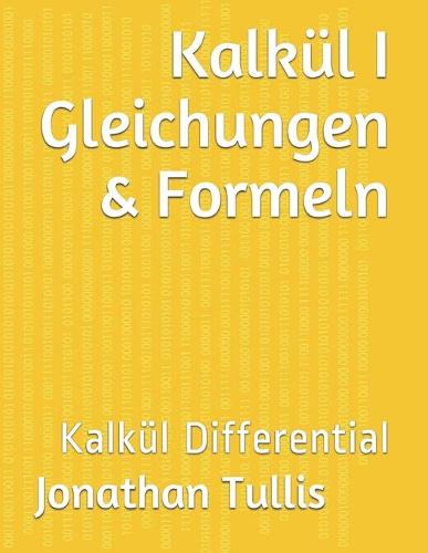 Kalkul I Gleichungen & Formeln