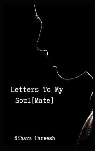 Letters To My Soul(Mate)