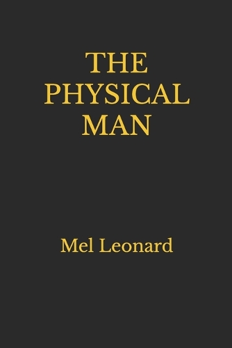 The Physical Man