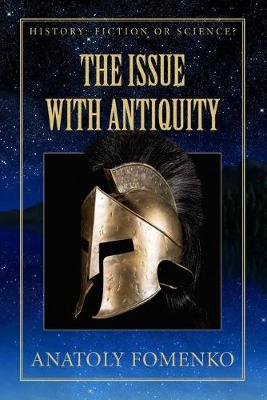 The Issue with Antiquity.