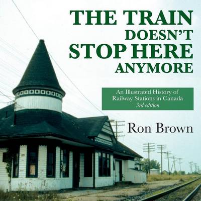 The Train Doesn't Stop Here Anymore