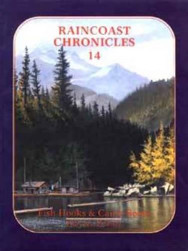 Raincoast Chronicles 14