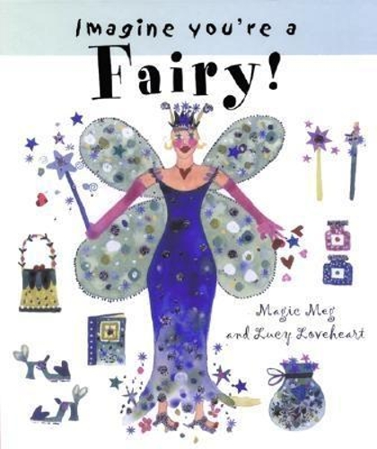 Imagine You're a Fairy