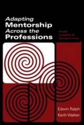 Adapting Mentorship Across Professions: Fresh Insights and Perspectives