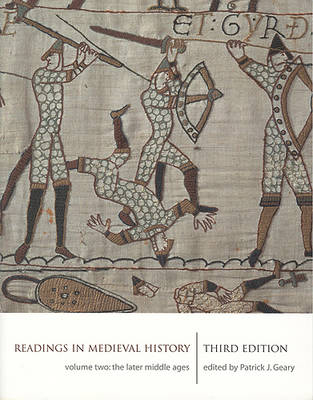 Readings in Medieval History: Later Middle Ages v. 2