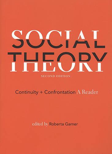 Social Theory: Continuity and Confrontation