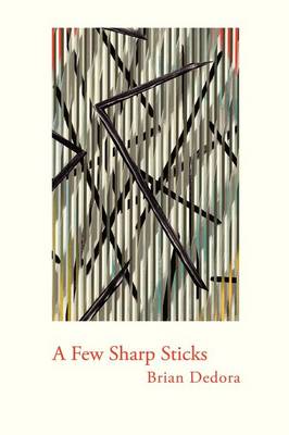 A Few Sharp Sticks (Trade Paper)