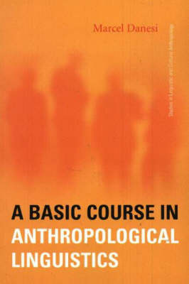 Basic Course in Anthropological Linguistics