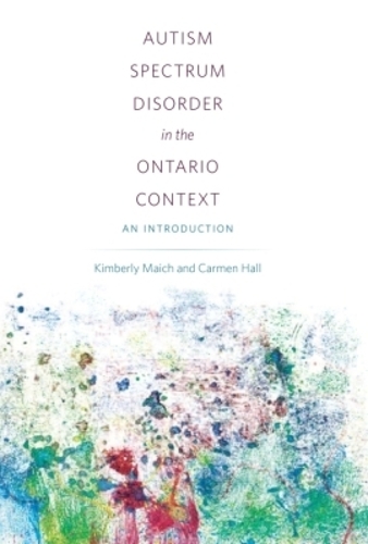 Autism Spectrum Disorder in the Ontario Context