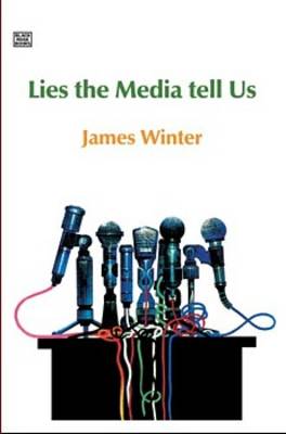 Lies The Media Tell Us