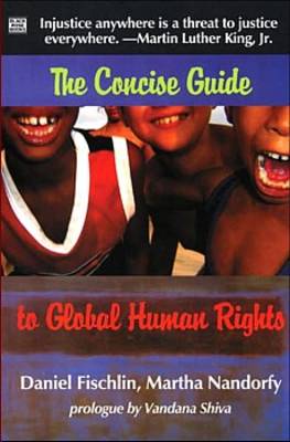 The Concise Guide To Global Human Rights