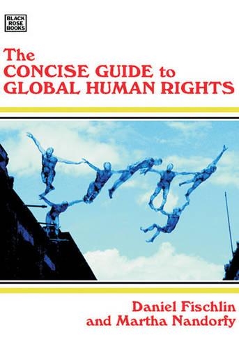 The Concise Guide To Global Human Rights