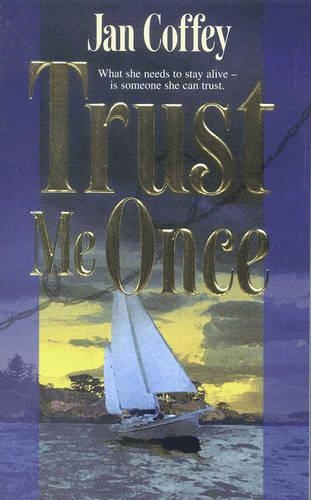 Trust Me Once