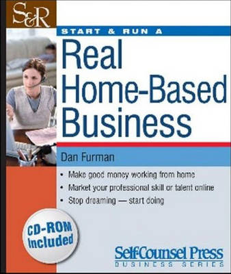Start and Run a Real-home Based Business
