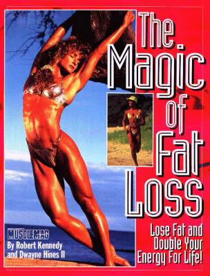 The Magic of Fat