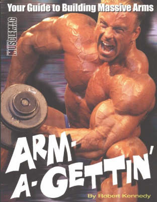 Arm-a-Gettin