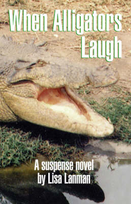 When Alligators Laugh