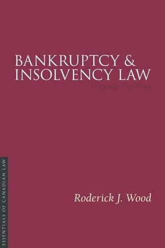 Bankruptcy and Insolvency Law, Second Edition