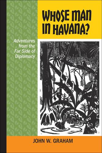 Whose Man in Havana?
