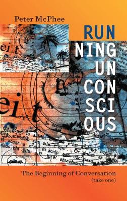 Running Unconscious