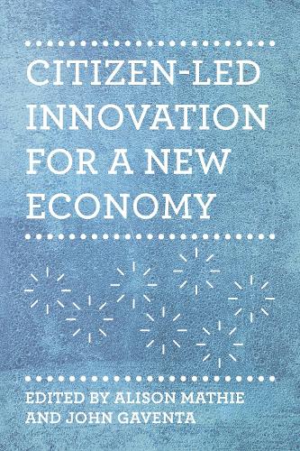Citizen-Led Innovation  for a New Economy