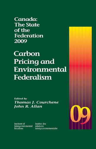 Canada: the State of the Federation, 2009