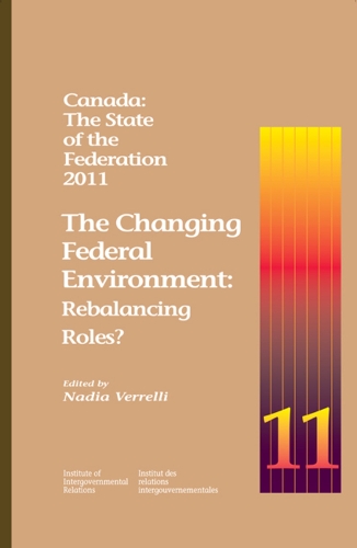 Canada: the State of the Federation, 2011