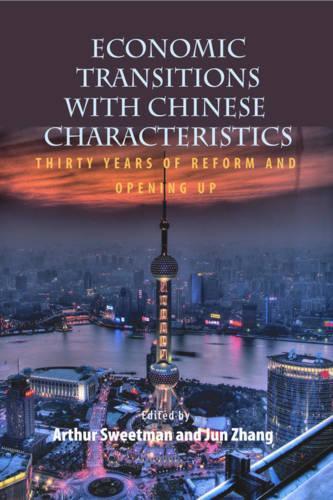 Economic Transitions with Chinese Characteristics V1