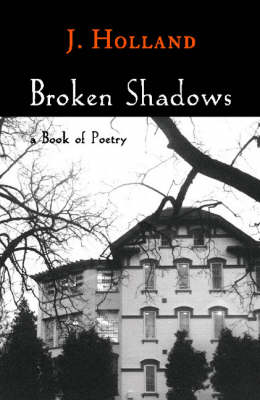 Broken Shadows