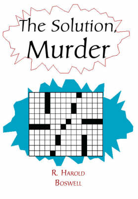 The Solution, Murder