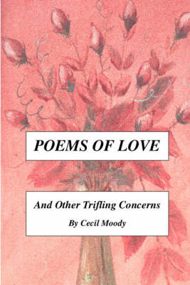 Poems of Love and Other Trifling Concerns