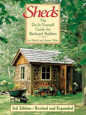 Sheds:The Do-it-Yourself Guide for Backyard Builders