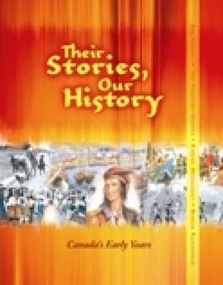 Their Stories, Our History: Canada's Early Years