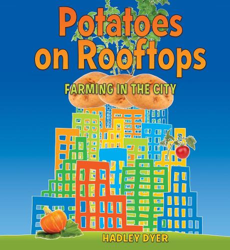 Potatoes on Rooftops