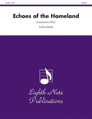 Echoes of the Homeland