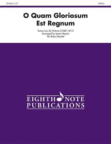 O Quam Gloriosum Est Regnum